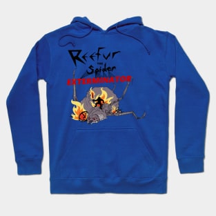 Reefur The Exterminator Hoodie